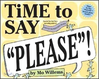 Time to say "Please"! 표지