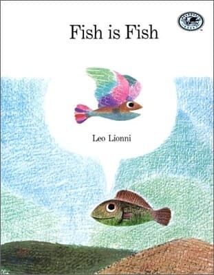 Fish is fish 표지