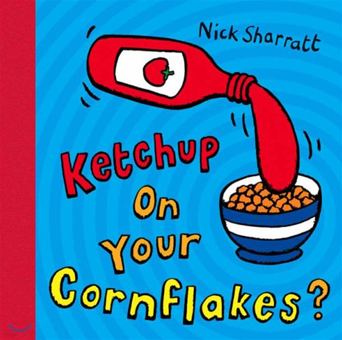 Ketchup on your cornflakes? 표지