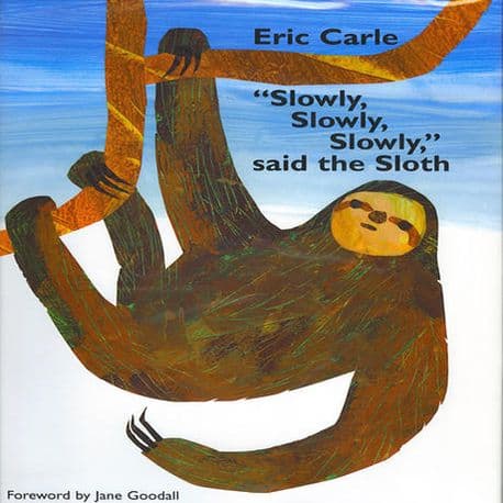 "Slowly, slowly, slowly, " said the sloth 표지