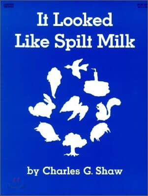 It Looked Like Spilt Milk 표지