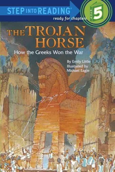 (THE) TROJAN HORSE : HOW THE GREEKS WON THE WAR 표지