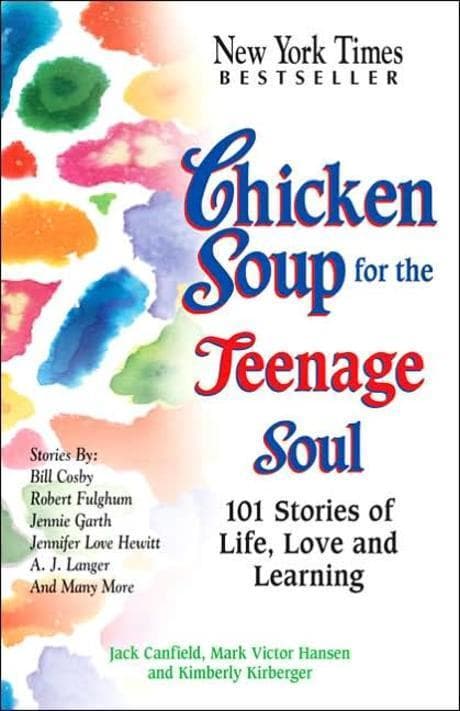 Chicken Soup for the Teenage Soul 101 stories of life, love and learning 표지