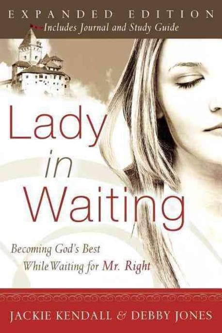 Lady in Waiting Becoming God's best while waiting for Mr. Right 표지