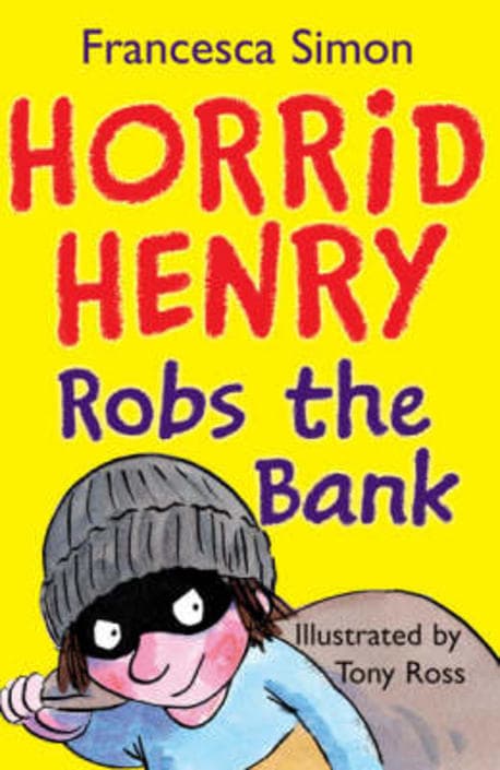 HORRID HENRY Robs the Bank 표지