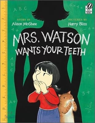 Mrs. Watson wants your teeth 표지