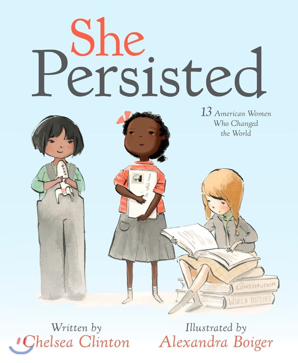 She persisted : 13 American women who changed the world 표지