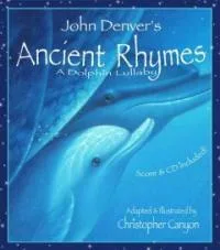 (John Denver's) Ancient Rhymes : A Dolphin Lullaby 표지