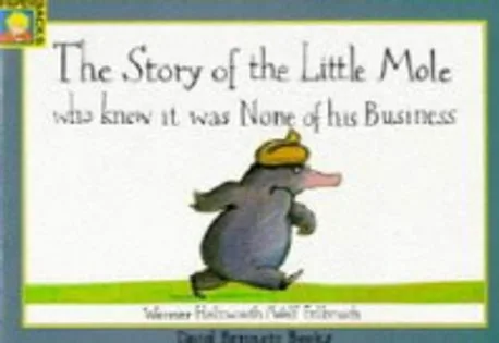 (The) Story of the Little Mole who knew it was none of his business 표지