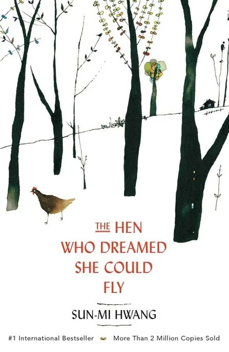 (The) hen who dreamed she could fly : a novel 표지
