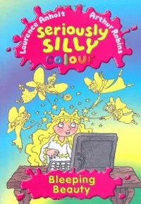 Seriously Silly Colour (Bleeping Beauty외 7권) 표지