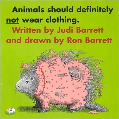 Animals should definitely not wear clothing 표지
