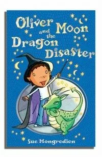 Oliver Moon and the Dragon Disaster 표지