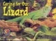 Caring for our lizard 표지