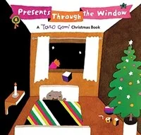 Presents through the window : a Taro Gomi Christmas book 표지