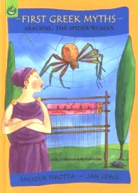 First Greek Myths(Arachne,the spider Woman외5권) 표지