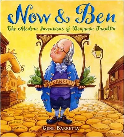 Now & Ben : the modern inventions of Benjamin Franklin 표지