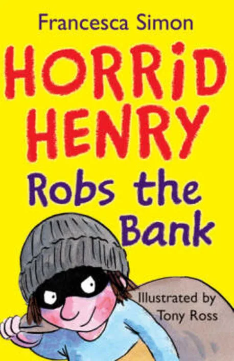HORRID HENRY Robs the Bank 표지